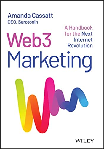 Web3 Marketing: A Handbook for the Next Internet Revolution - Orginal Pdf + Epub